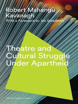 cover image of Theatre and Cultural Struggle under Apartheid